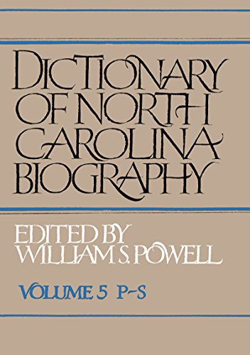 Stock image for Dictionary of North Carolina Biography Vol. 5 : Vol. 5, P-S for sale by Better World Books