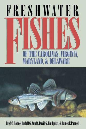 9780807821305: Freshwater Fishes of the Carolinas, Virginia, Maryland, and Delaware