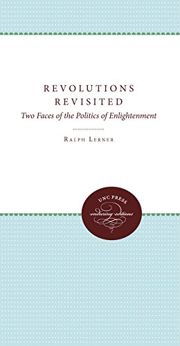 Beispielbild fr Revolutions Revisited: Two Faces of the Politics of Enlightenment zum Verkauf von HPB-Red