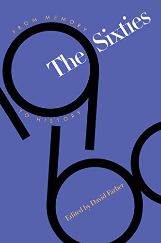 9780807821534: The Sixties: From Memory to History