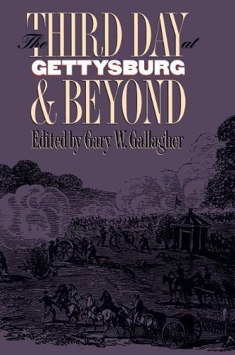 Beispielbild fr The Third Day At Gettysburg & Beyond zum Verkauf von Library House Internet Sales