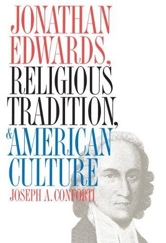 Stock image for Jonathan Edwards, Religious Tradition, and American Culture for sale by Better World Books: West