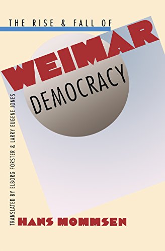 The Rise and Fall of Weimar Democracy (9780807822494) by Mommsen, Hans