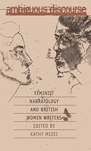 Beispielbild fr Ambiguous Discourse: Feminist Narratology and British Women Writers zum Verkauf von Midtown Scholar Bookstore