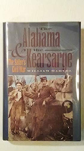Stock image for The Alabama and the Kearsarge: The Sailor's Civil War for sale by ThriftBooks-Dallas