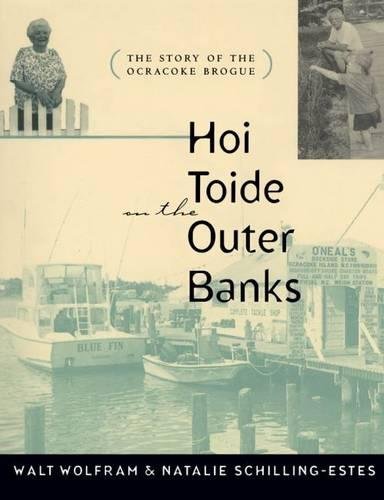 Beispielbild fr Hoi Toide on the Outer Banks : The Story of the Ocracoke Brogue zum Verkauf von Better World Books