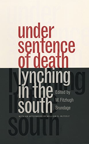 Imagen de archivo de Under Sentence of Death : Lynching in the South a la venta por Better World Books: West