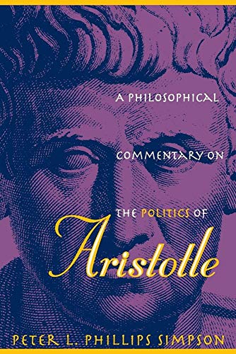 Beispielbild fr A Philosophical Commentary on the Politics of Aristotle zum Verkauf von Better World Books