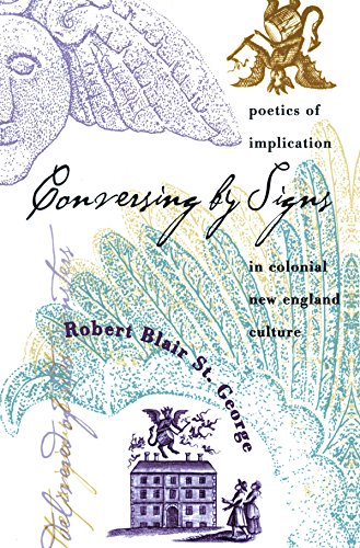 9780807823828: Conversing by Signs: Poetics of Implication in Colonial New England Culture