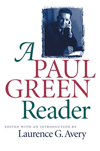 Imagen de archivo de A Paul Green Reader a la venta por Better World Books