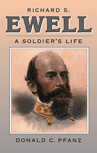 Richard S. Ewell (A Soldier's Life)