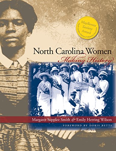 Beispielbild fr North Carolina Women : Making History zum Verkauf von Better World Books