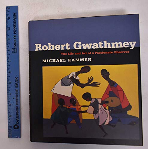 Imagen de archivo de Robert Gwathmey : The Life and Art of a Passionate Observer a la venta por Books of the Smoky Mountains