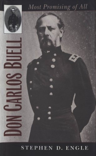 Don Carlos Buell: Most Promising of All (Civil War America) (9780807825129) by Engle, Stephen D.