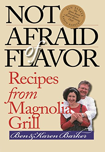 9780807825853: Not Afraid of Flavor: Recipes from Magnolia Grill