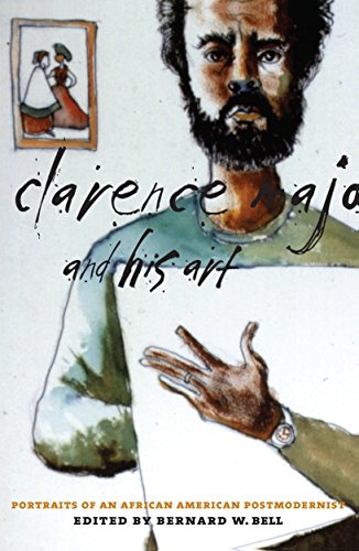 Stock image for Clarence Major and His Art: Portraits of an African American Postmodernist for sale by Ergodebooks