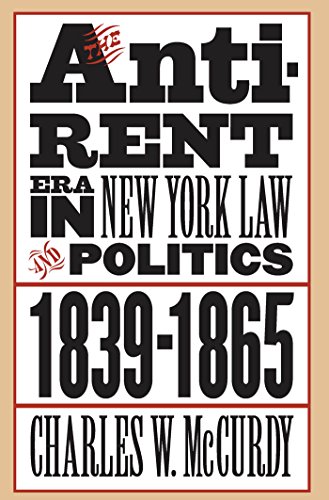 Imagen de archivo de The Anti-Rent Era in New York Law and Politics, 1839-1865 (Studies in Legal History) a la venta por SecondSale