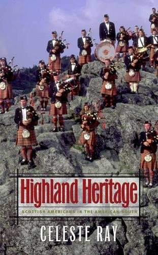Beispielbild fr Highland Heritage : Scottish Americans in the American South zum Verkauf von Better World Books