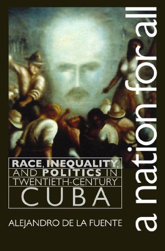 9780807826089: A Nation for All: Race, Inequality, and Politics in Twentieth-Century Cuba (Envisioning Cuba)