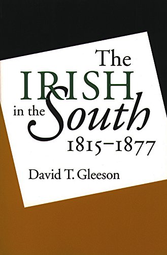 Stock image for The Irish in the South, 1815-1877 for sale by Harmonium Books