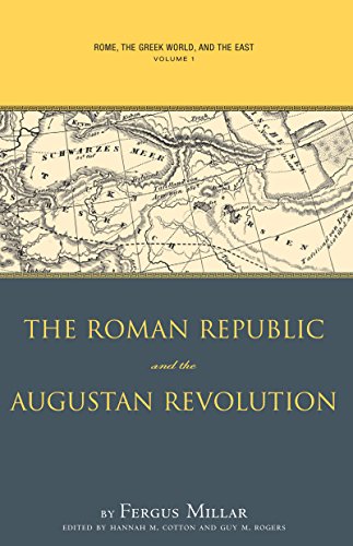 9780807826645: Rome, the Greek World, and the East: Volume 1: The Roman Republic and the Augustan Revolution (Studies in the History of Greece and Rome)