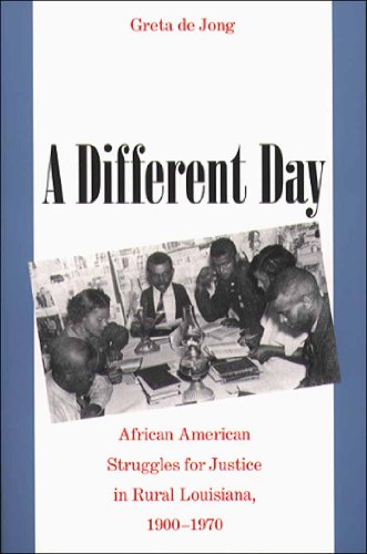 Beispielbild fr A Different Day: African American Struggles for Justice in Rural Louisiana, 1900-1970 zum Verkauf von Midtown Scholar Bookstore