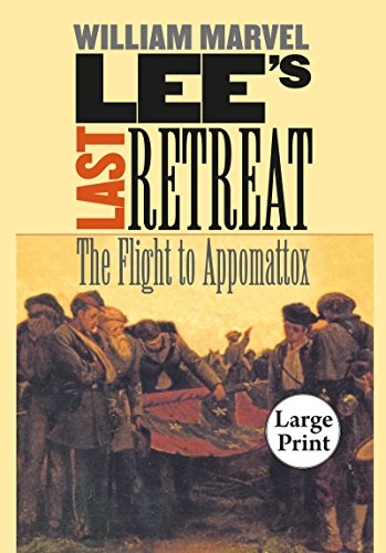 Imagen de archivo de Lees Last Retreat: The Flight to Appomattox a la venta por Red's Corner LLC