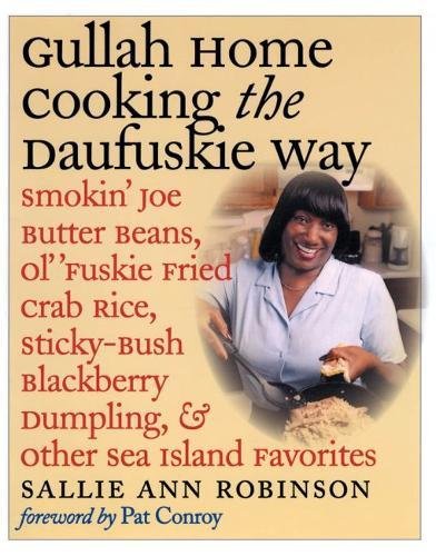 Beispielbild fr Gullah Home Cooking the Daufuskie Way: Smokin Joe Butter Beans, zum Verkauf von Hawking Books