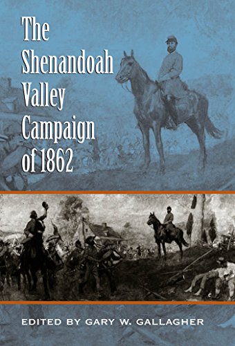 The Shenandoah Valley Campaign of 1862