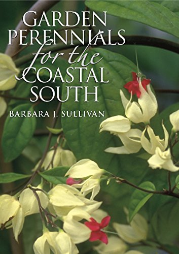 Beispielbild fr Garden Perennials for the Coastal South zum Verkauf von ThriftBooks-Dallas