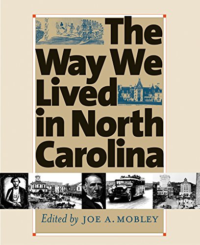 Beispielbild fr Way We Lived in North Carolina zum Verkauf von ThriftBooks-Dallas