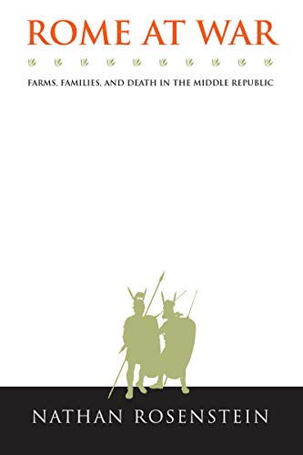 Beispielbild fr Rome at War: Farms, Families, and Death in the Middle Republic zum Verkauf von ThriftBooks-Atlanta