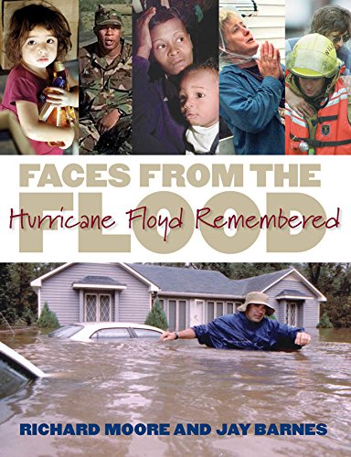 Beispielbild fr Faces from the Flood : Hurricane Floyd Remembered zum Verkauf von Better World Books