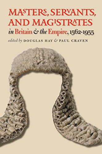Imagen de archivo de Masters, Servants, and Magistrates in Britain and the Empire, 1562-1955 (Studies in Legal History) a la venta por Irish Booksellers