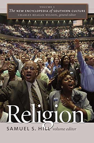 Stock image for The New Encyclopedia of Southern Culture: Volume 1: Religion for sale by SecondSale