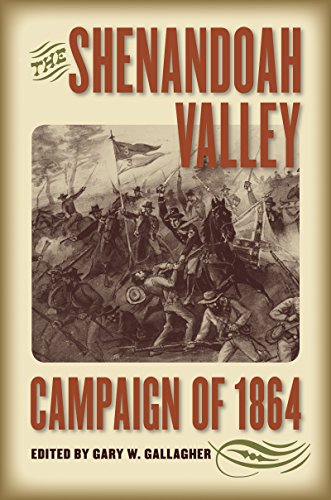 9780807830055: The Shenandoah Valley Campaign of 1864 (Military Campaigns of the Civil War)