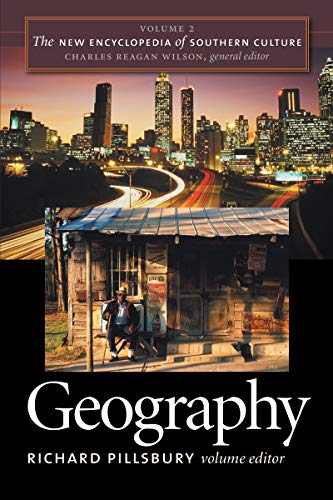 Stock image for The New Encyclopedia of Southern Culture: Volume 2: Geography for sale by SecondSale