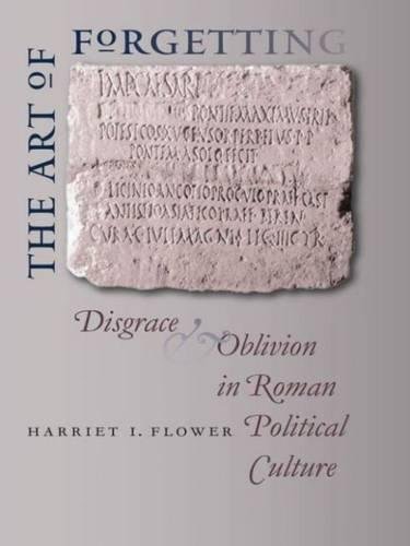 9780807830635: The Art of Forgetting: Disgrace and Oblivion in Roman Political Culture (Studies in the History of Greece and Rome)