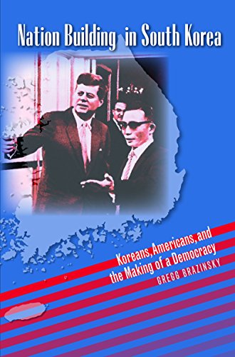 Nation Building in South Korea: Koreans, Americans, and the Making of a Democracy (The New Cold W...