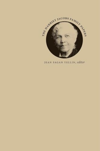 The Harriet Jacobs Family Papers (9780807831311) by Jean Fagan Yellin; Joseph M Thomas; Kate Culkin; Scott Korb