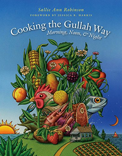 Stock image for Cooking the Gullah Way, Morning, Noon, and Night for sale by ZBK Books