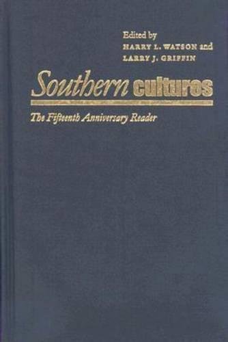 Imagen de archivo de Southern Cultures: The Fiftieth Anniversary Reader. a la venta por Powell's Bookstores Chicago, ABAA