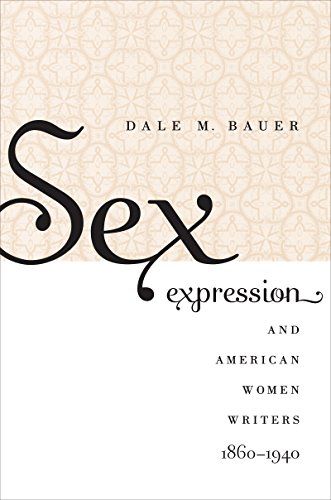 Beispielbild fr Sex Expression & American Women Writers, 1860-1940. zum Verkauf von Powell's Bookstores Chicago, ABAA