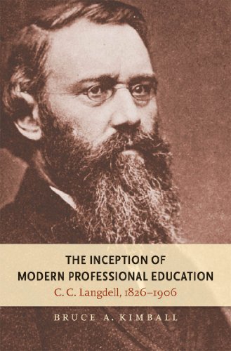 Imagen de archivo de The Inception of Modern Professional Education : C. C. Langdell, 1826-1906 a la venta por Better World Books