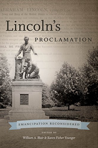 9780807833162: Lincoln’s Proclamation: Emancipation Reconsidered (The Steven and Janice Brose Lectures in the Civil War Era)