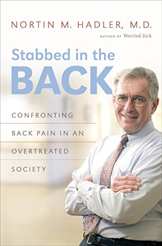 Imagen de archivo de Stabbed in the Back: Confronting Back Pain in an Overtreated Society a la venta por Books of the Smoky Mountains