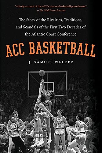 Stock image for Acc Basketball: The Story of the Rivalries, Traditions, and Scandals of the First Two Decades of the Atlantic Coast Conference for sale by ThriftBooks-Atlanta