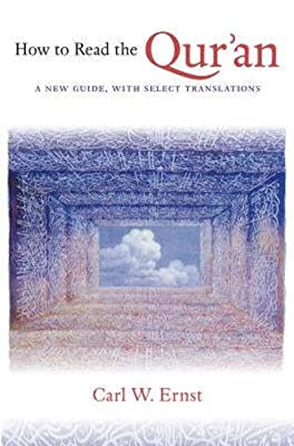 Imagen de archivo de How to Read the Qur'an: A New Guide, With Select Translations a la venta por Open Books