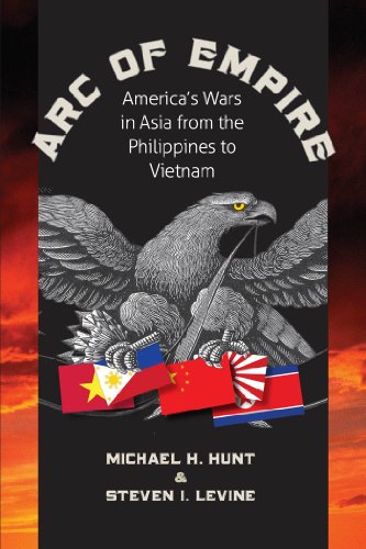 Beispielbild fr Arc of Empire: America's Wars in Asia from the Philippines to Vietnam: America's Wars in Asia from the Philippines to Vietnam zum Verkauf von ThriftBooks-Atlanta