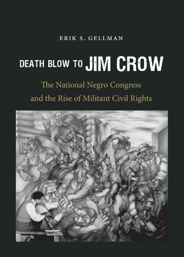 9780807835319: Death Blow to Jim Crow: The National Negro Congress and the Rise of Militant Civil Rights (The John Hope Franklin Series in African American History and Culture)